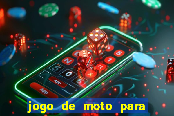 jogo de moto para dar grau